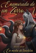 Portada del libro "Enamorada de un zorro 2 | Saga: Kitsune "