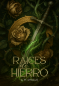 Portada del libro "Raíces de Hierro"
