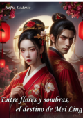 Portada del libro "Entre flores y sombras, el destino de Mei Ling"