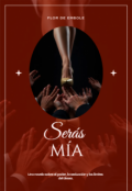 Portada del libro "SerÁs MÍa"