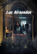 Portada del libro "Los atrapados"
