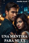 Portada del libro "Una mentira para mi ex"