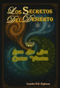 Portada del libro "Los Secretos Del Desierto: * Ecos De Los Cuatro Vientos *"