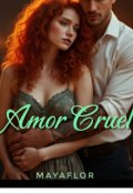 Portada del libro "Amor Cruel "