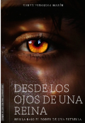 Portada del libro "Desde los ojos de una Reina"