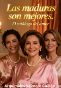 Portada del libro "Las maduras son mejores. El catálogo del amor. "