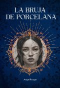 Portada del libro "La bruja de porcelana_inicio"