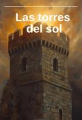 Portada del libro "Las torres del sol"