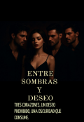 Portada del libro "Entre Sombras Y Deseo."