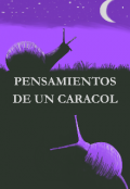 Portada del libro "Pensamientos de un Caracol"