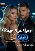 Portada del libro "Bajo La Ley Del Capo Marcada por la Mafia "