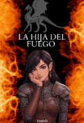 Portada del libro "La hija del fuego"