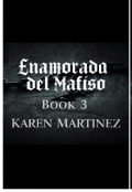 Portada del libro "Enamorada del mafioso (libro 3)"