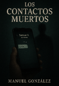 Portada del libro "Los contactos con muertos "
