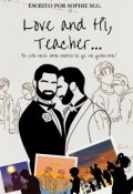 Portada del libro "Love and Hi, Teacher"