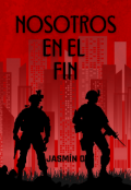 Portada del libro "Nosotros en el fin [chicoxchico]"