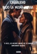 Portada del libro "Casualidad (bajo La Misma Lluvia) "