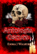 Portada del libro "Antología Oscura "