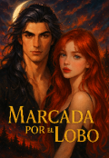 Portada del libro "Marcada por el Lobo "