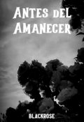 Portada del libro "Antes Del Amanecer (cuentos)"