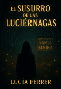 Portada del libro "El susurro de las luciérnagas "