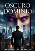 Portada del libro "Mi Oscuro Dominio"