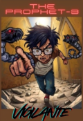Portada del libro "The Prophet.3: Vigilante"