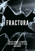 Portada del libro "Fractura"