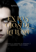Portada del libro "En los ojos de la luna"