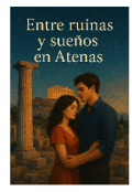 Portada del libro "Entre ruinas y sueño en Atenas"