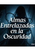 Portada del libro "Almas entrelazadas en la oscuridad "