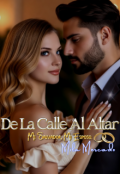Portada del libro "De La Calle Al Altar: Mi Salvador Mi Esposo"
