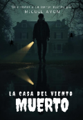 Portada del libro "La casa del viento muerto"