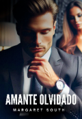 Portada del libro "Amante Olvidado "