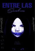 Portada del libro "Entre Las Sombras "