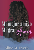 Portada del libro "Mi mejor amigo, mi gran amor "