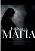 Portada del libro "Hijas de la mafia (libro dos)"