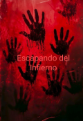 Portada del libro "Escapando del infierno "