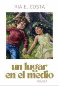 Portada del libro "Un Lugar En El Medio"