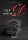 Portada del libro "Lo que aprendí de D"