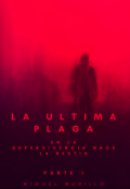 Portada del libro "La Última Plaga"