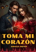 Portada del libro "Toma mi corazón"