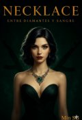 Portada del libro "Necklace: Entre Diamantes y Sangre"