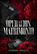 Portada del libro "Operación Matrimonio"