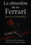 Portada del libro "La obsesión de un Ferrari "