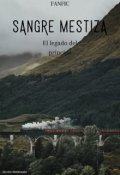 Portada del libro "Sangre mestiza: El legado del príncipe"