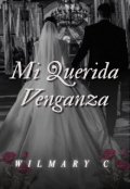 Portada del libro "Mi Querida Venganza"
