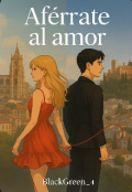 Portada del libro "Aférrate al amor."
