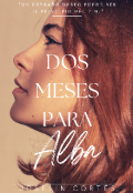 Portada del libro "Dos meses para Alba"