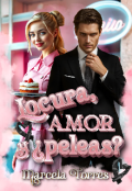 Portada del libro "Locura, amor y ¿peleas? "